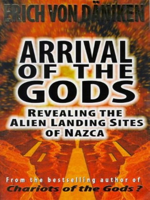 Title details for Arrival of the Gods by Erich von Daniken - Available